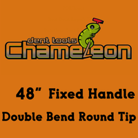 Chameleon Double Bend Round Tip  Fixed Handle 48"